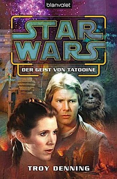 Star Wars. Der Geist von Tatooine