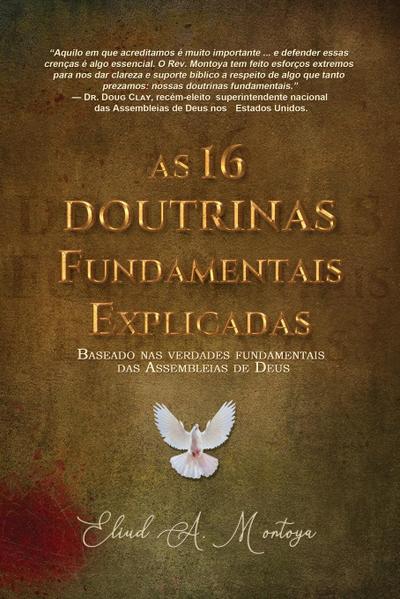 As 16 Doutrinas Fundamentais Explicadas