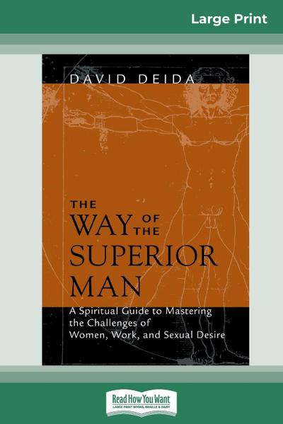The Way of the Superior Man (16pt Large Print Edition)