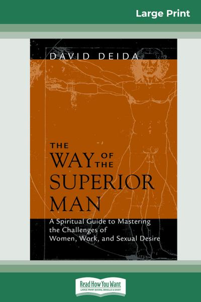 The Way of the Superior Man (16pt Large Print Edition)