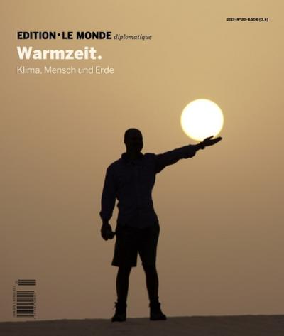 Edition Le Monde diplomatique Warmzeit