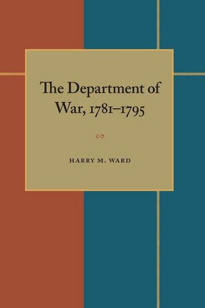 The Department of War, 1781-1795