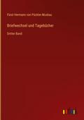 Briefwechsel und Tagebücher