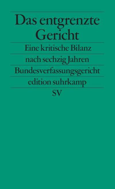 Das entgrenzte Gericht