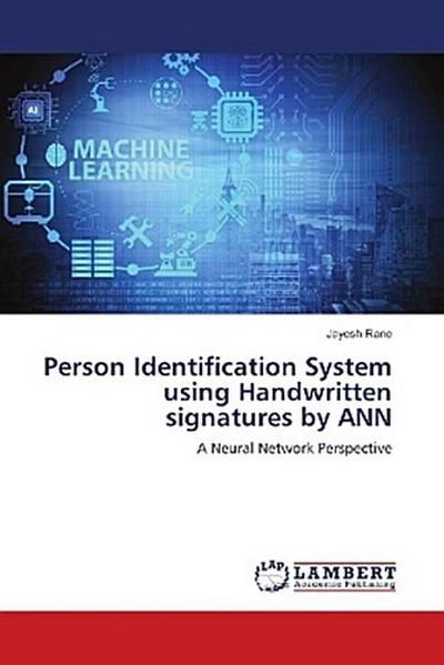 Person Identification System using Handwritten signatures by ANN