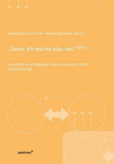 "Siehe, ich mache alles neu"