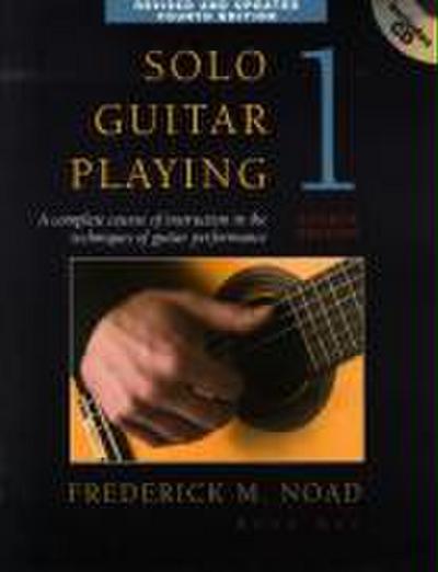 Frederick Noad - Solo Guitar Playing Book 1 4th Edition Classical Guitar Method Book with Online Audio Learn Basic Techniques Fingerboard Mastery and Solo Repertoire Music Sales America