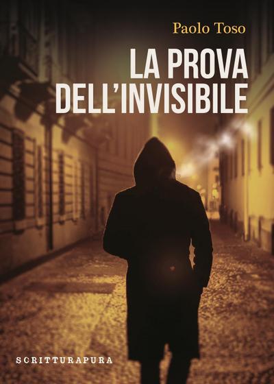 La prova dell’invisibile