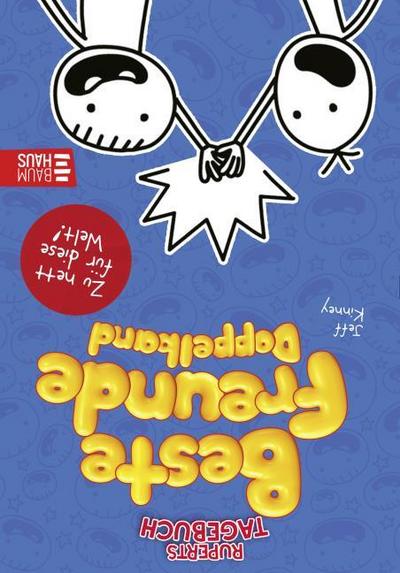 Gregs Tagebuch & Ruperts Tagebuch - Beste Freunde