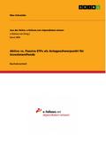 Aktive vs. Passive ETFs als Anlageschwerpunkt für 