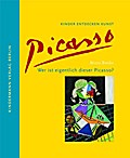 Wer ist eigentlich dieser Picasso?