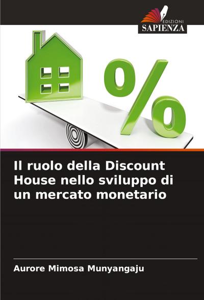 Il ruolo della Discount House nello sviluppo di un mercato monetario