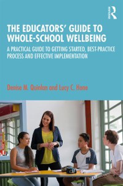 Educators’ Guide to Whole-school Wellbeing