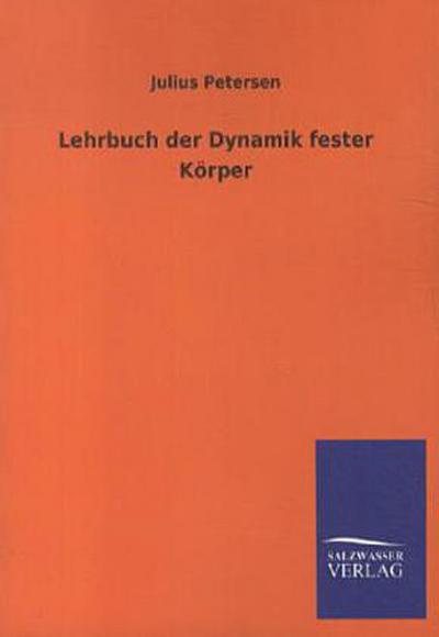 Lehrbuch der Dynamik fester Körper