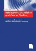 Betriebswirtschaftslehre und Gender Studies