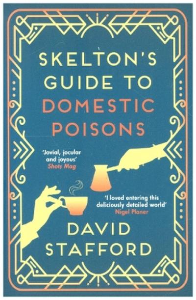 Skelton’s Guide to Domestic Poisons