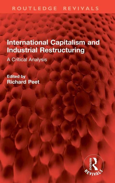 International Capitalism and Industrial Restructuring