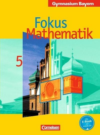 Fokus Mathematik - Bayern - Bisherige Ausgabe - 5