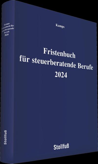 Fristenbuch für steuerberatende Berufe 2024