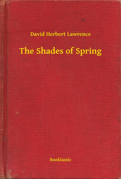 The Shades of Spring
