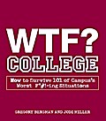 WTF? College