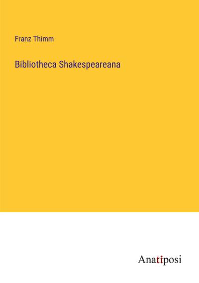 Bibliotheca Shakespeareana