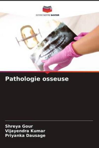 Pathologie osseuse