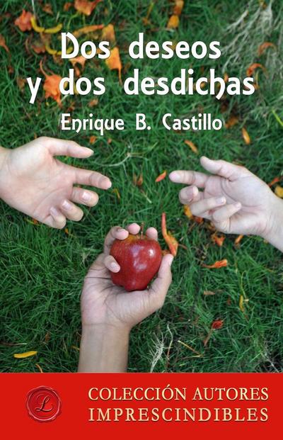 Dos deseos y dos desdichas
