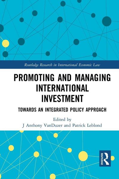 Promoting and Managing International Investment