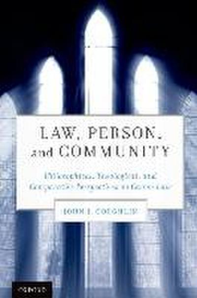 Law, Person, and Community