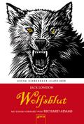 Wolfsblut. Mit einem Vorwort von Richard Adams: Arena Kinderbuch-Klassiker