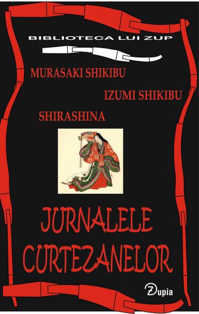 Jurnalele curtezanelor (Biblioteca lui Zup, #2)