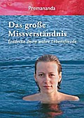 Das große Missverständnis