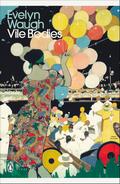 Vile Bodies