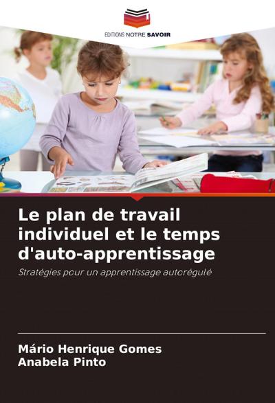 Le plan de travail individuel et le temps d’auto-apprentissage