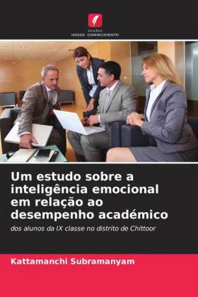 Um estudo sobre a inteligência emocional em relação ao desempenho académico