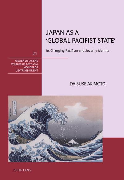 Japan as a ’Global Pacifist State’
