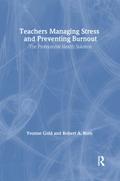 Teachers Managing Stress & Preventing Burnout