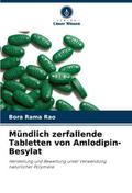 Mündlich zerfallende Tabletten von Amlodipin-Besyl