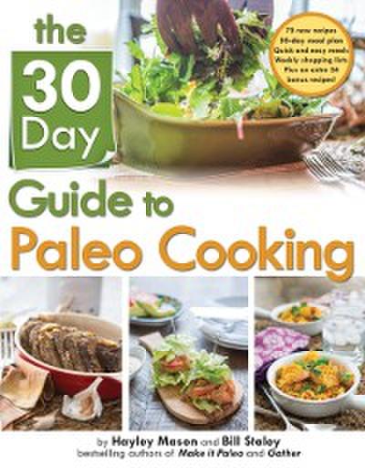 30 Day Guide To Paleo Cooking