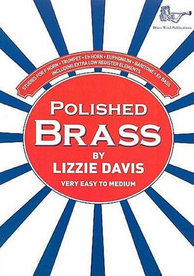 Polished Brass for brass instruments(horn in f, trumpet, e flat horn, euphonium, baritone