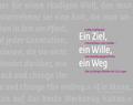 Ein Ziel, ein Wille, ein Weg