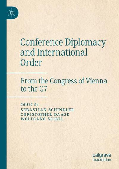 Conference Diplomacy and International Order