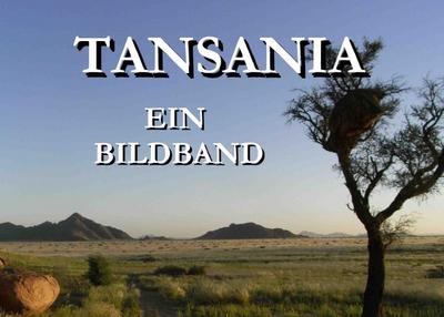 Tansania - Ein Bildband