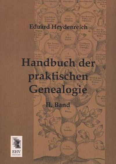 Handbuch der praktischen Genealogie