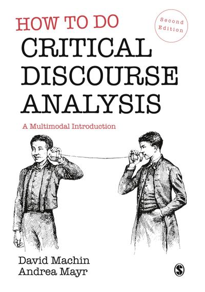 How to Do Critical Discourse Analysis
