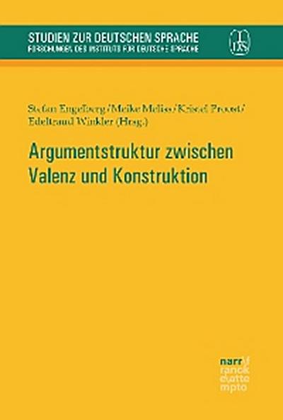 Argumentstruktur zwischen Valenz und Konstruktion
