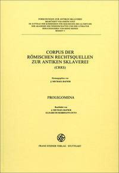 Corpus der römischen Rechtsquellen zur Sklaverei