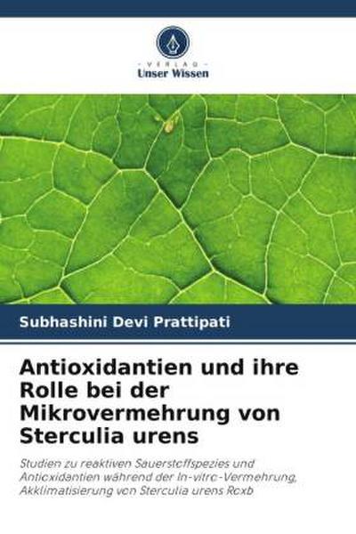 Antioxidantien und ihre Rolle bei der Mikrovermehrung von Sterculia urens