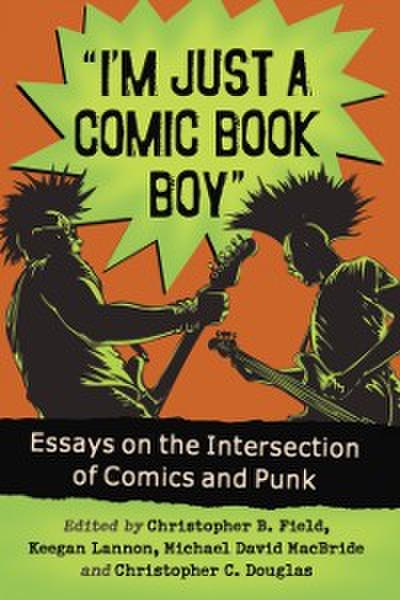 &quote;I’m Just a Comic Book Boy&quote;
